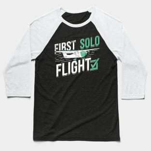 First Solo Flight Pilot Gift Baseball T-Shirt